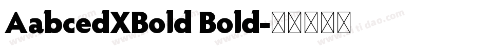 AabcedXBold Bold字体转换